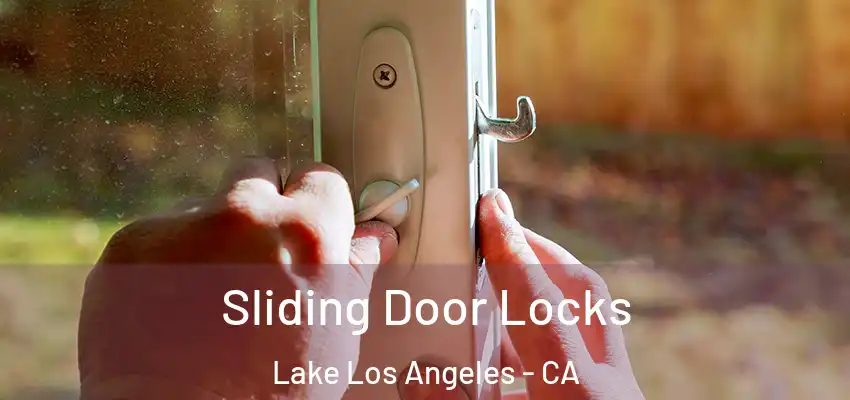  Sliding Door Locks Lake Los Angeles - CA